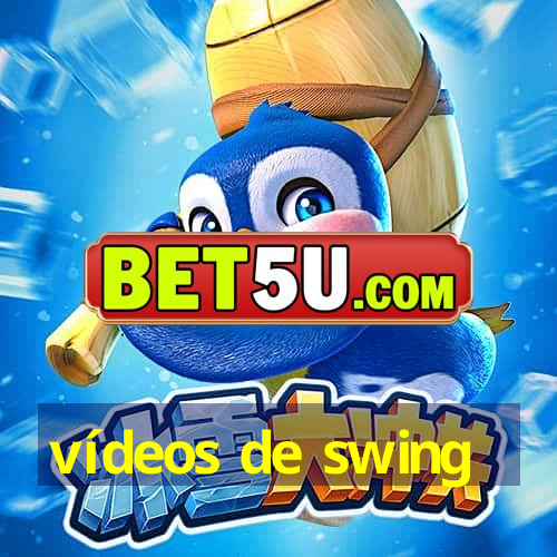 vídeos de swing